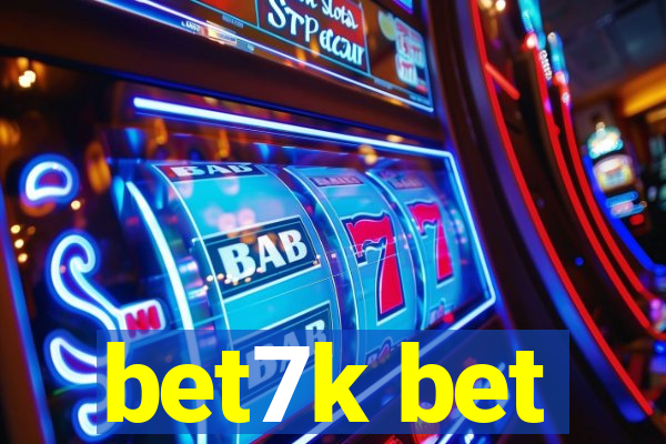 bet7k bet